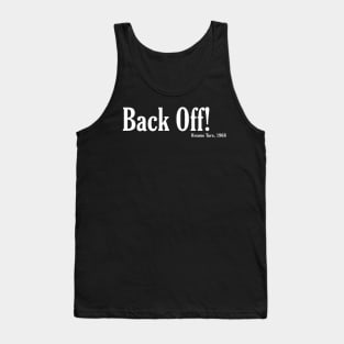 Back Off! - Kwame Ture - Stokely Carmichael - Front Tank Top